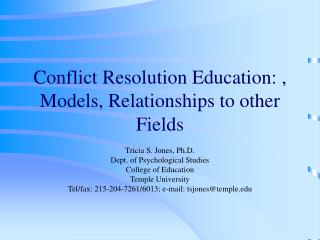 Conflict Resolution Education: , Models, Relationships to other Fields