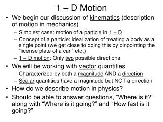 1 – D Motion