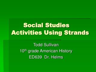 Social Studies Activities Using Strands