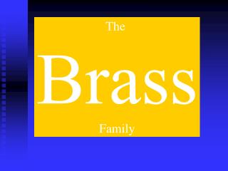 The Brass Family