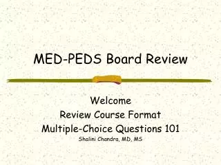 MED-PEDS Board Review