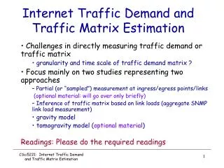Internet Traffic Demand and Traffic Matrix Estimation
