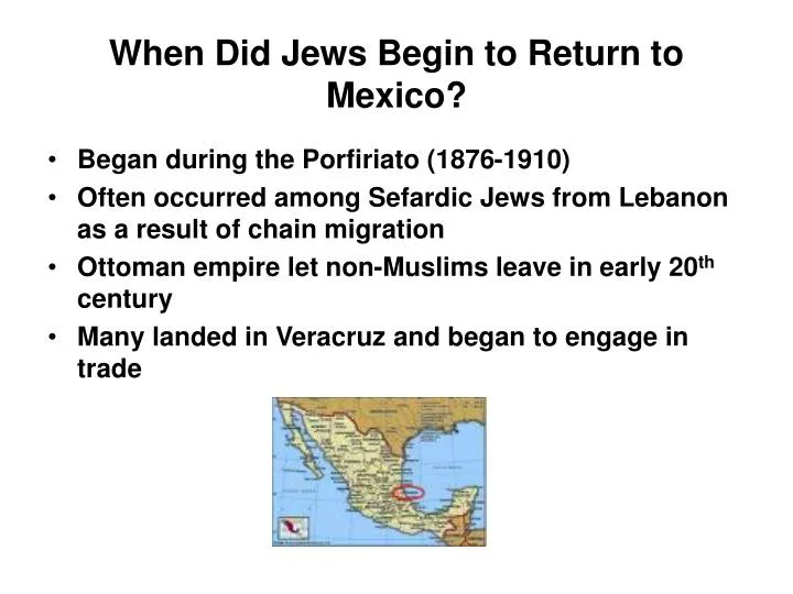 when did jews begin to return to mexico