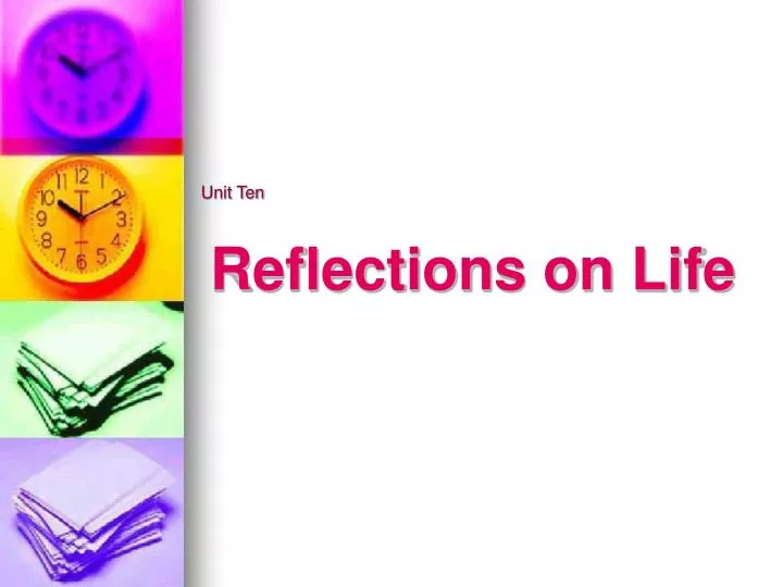 reflections on life
