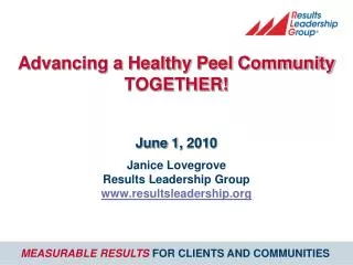 Advancing a Healthy Peel Community TOGETHER!