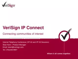 VeriSign IP Connect Connecting communities of interest