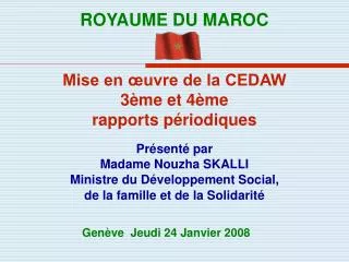 Mise en œuvre de la CEDAW 3ème et 4ème rapports périodiques