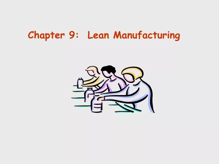 chapter 9 lean manufacturing