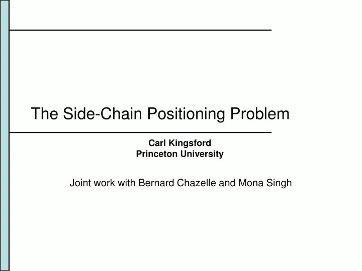 the side chain positioning problem