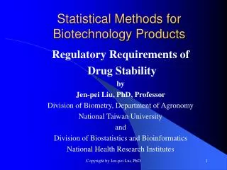 Statistical Methods for Biotechnology Products