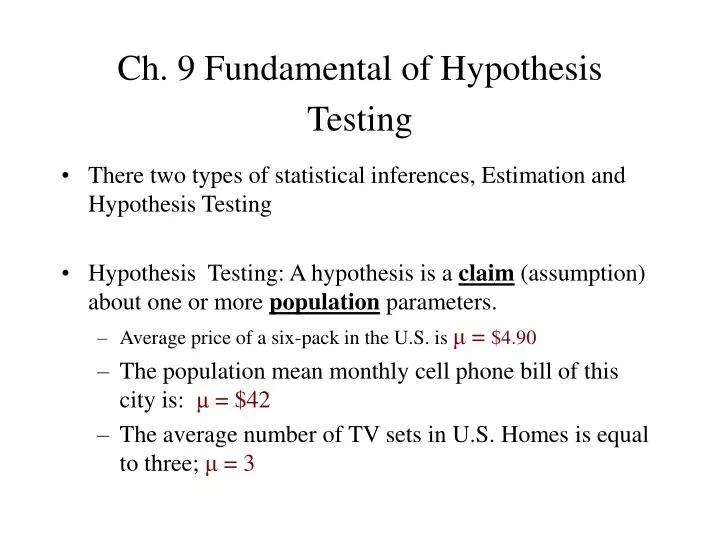 ch 9 fundamental of hypothesis testing