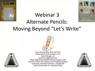 Webinar 3 Alternate Pencils: Moving Beyond “Let’s Write”
