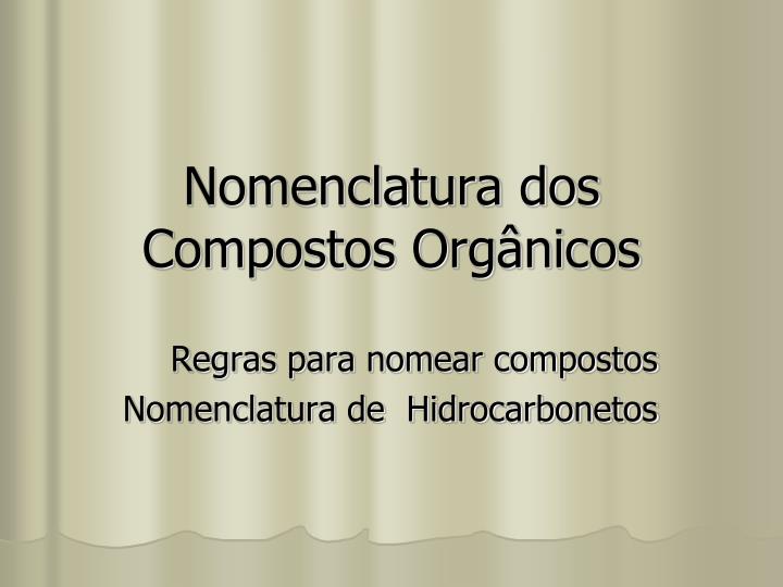 nomenclatura dos compostos org nicos