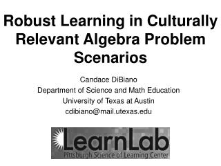 Robust Learning in Culturally Relevant Algebra Problem Scenarios