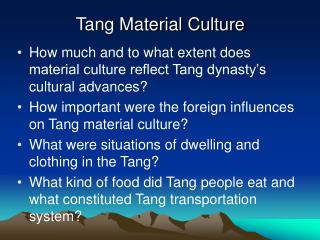 Tang Material Culture