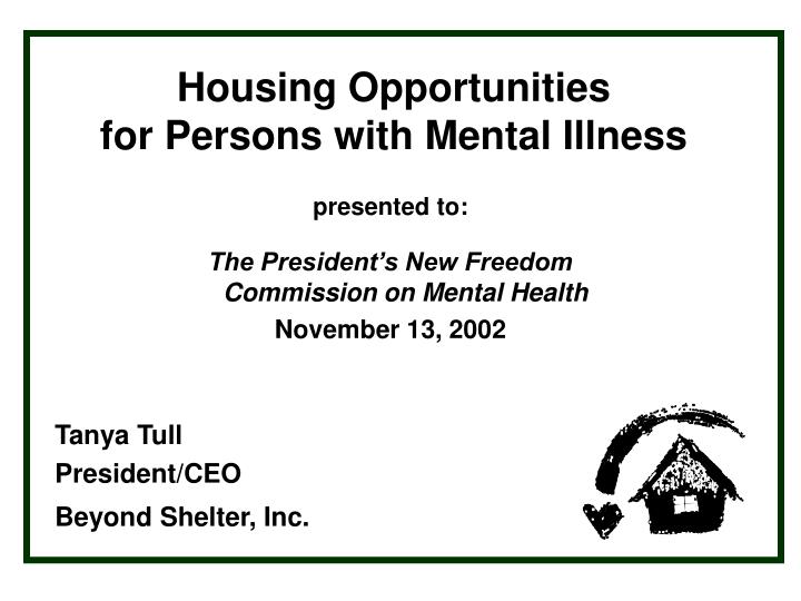 housing opportunities for persons with mental illness