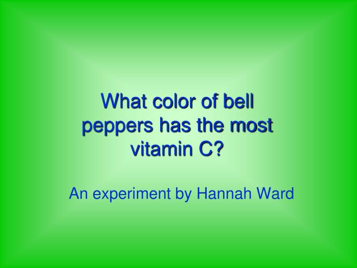 what color of bell peppers has the most vitamin c