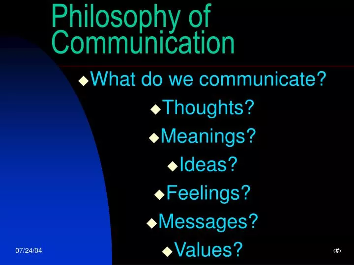 what do we communicate thoughts meanings ideas feelings messages values