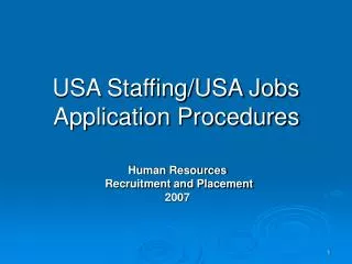 USA Staffing/USA Jobs Application Procedures