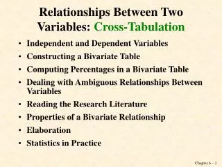 Relationships Between Two Variables: Cross-Tabulation