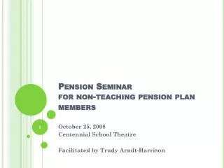 Pension Seminar for non-teaching pension plan members