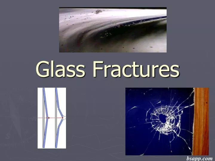 glass fractures