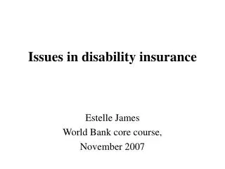 Issues in disability insurance
