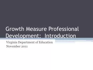 Growth Measure Professional Development: Introduction