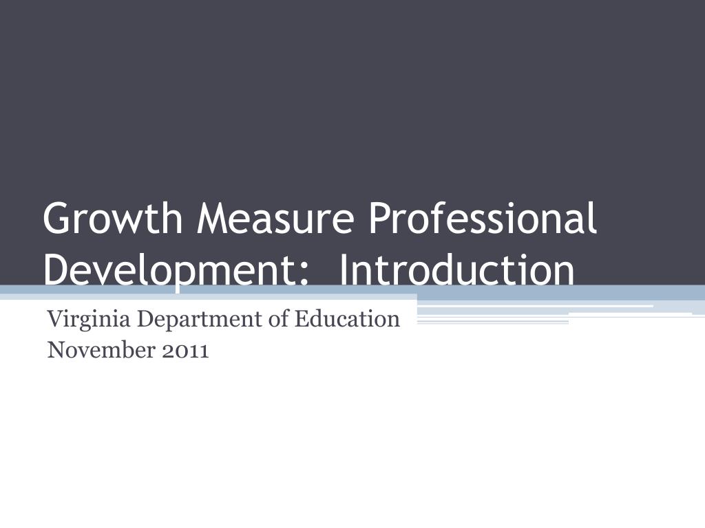 PPT - Growth Measure Professional Development: Introduction PowerPoint ...