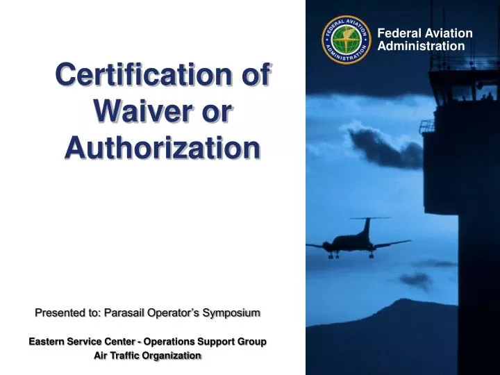 certification of waiver or authorization