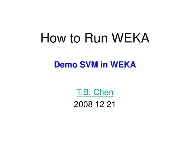 how to run weka demo svm in weka