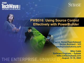 PWB516: Using Source Control Effectively with PowerBuilder