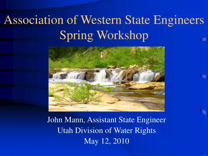 association of western state engineers spring workshop