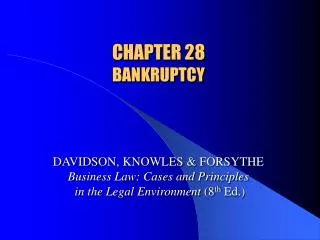 CHAPTER 28 BANKRUPTCY