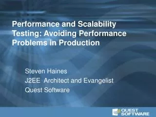 Performance and Scalability Testing: Avoiding Performance Problems in Production