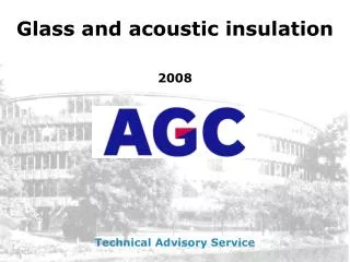 Glass and acoustic insulation 2008