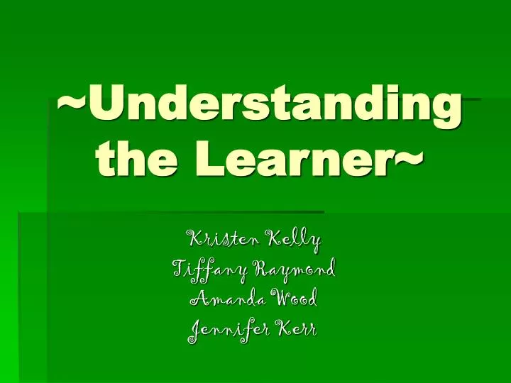 understanding the learner