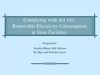 Complying with Act 141: Renewable Electricity Consumption at State Facilities
