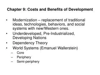 Chapter 9: Costs and Benefits of Development
