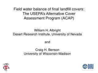 Field water balance of final landfill covers: The USEPA’s Alternative Cover Assessment Program (ACAP)