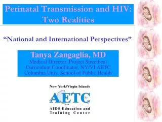 Perinatal Transmission and HIV: Two Realities