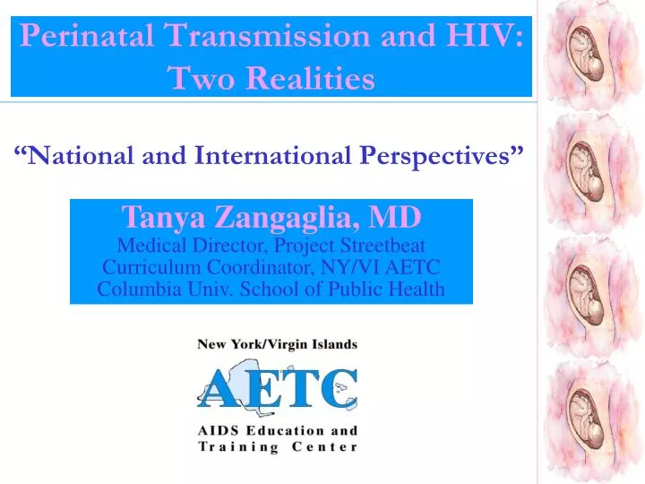 perinatal transmission and hiv two realities