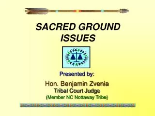 SACRED GROUND ISSUES