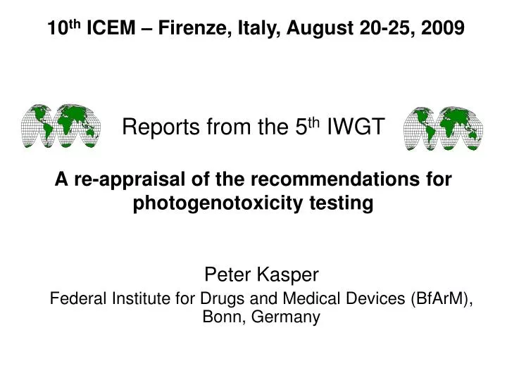 reports from the 5 th iwgt a re appraisal of the recommendations for photogenotoxicity testing