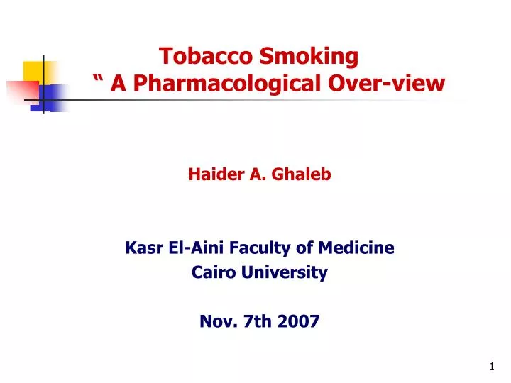 tobacco smoking a pharmacological over view