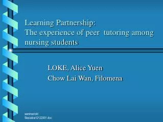 Learning Partnership: The experience of peer tutoring among nursing students