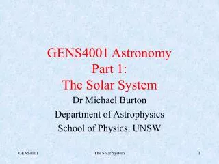 GENS4001 Astronomy Part 1: The Solar System