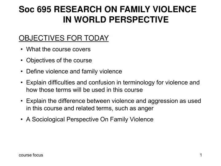 soc 695 research on family violence in world perspective objectives for today