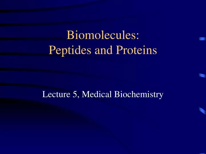 biomolecules peptides and proteins