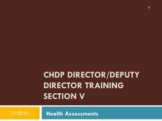 CHDP DIRECTOR/DEPUTY DIRECTOR TRAINING SECTION V